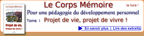 Lecture conseillée : Le Corps Mémoire